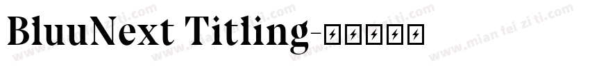 BluuNext Titling字体转换